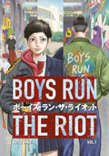 Boys Run the Riot, Vol. 1 - გვერდითი ხედი
