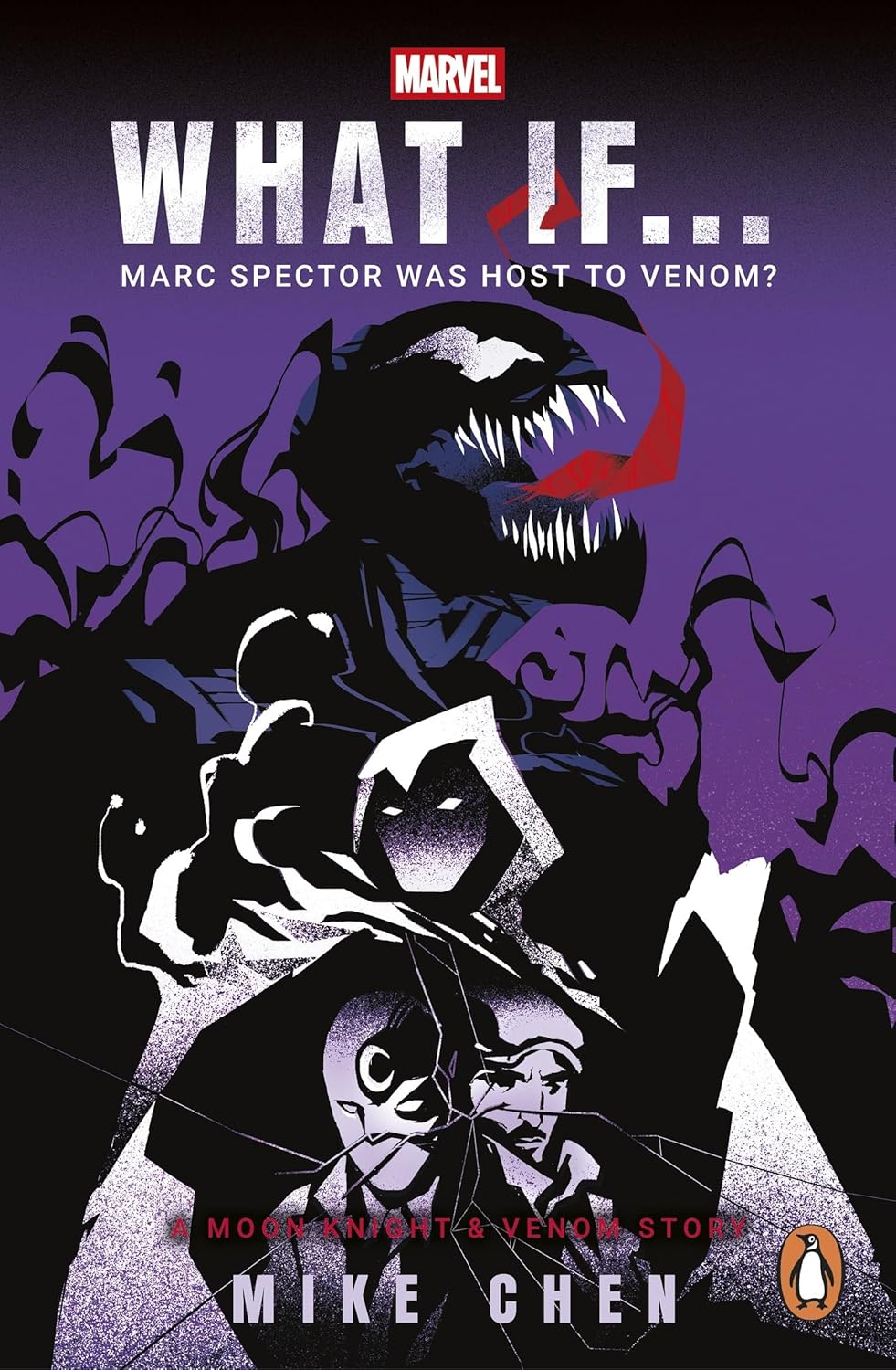What If... Marc Spector Was Host to Venom?: A Moon Knight & Venom Story